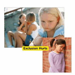 picture showing two girls gossiping while another looks hurt, and another girl alone looking sad with the words "exclusion hurts."
