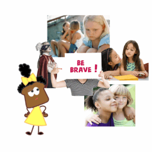 Picture of Penelope Pumernickel with an image that depicts two girls talking about another, a picture of two girls having a disagreement, and a picture of girls with their arms around each other. The middle has a pic of someone holding a sign that says "Be Brave."