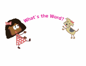 Picture of PJ Pumpernickel and Pepper with the words "What's the Word" in between them.