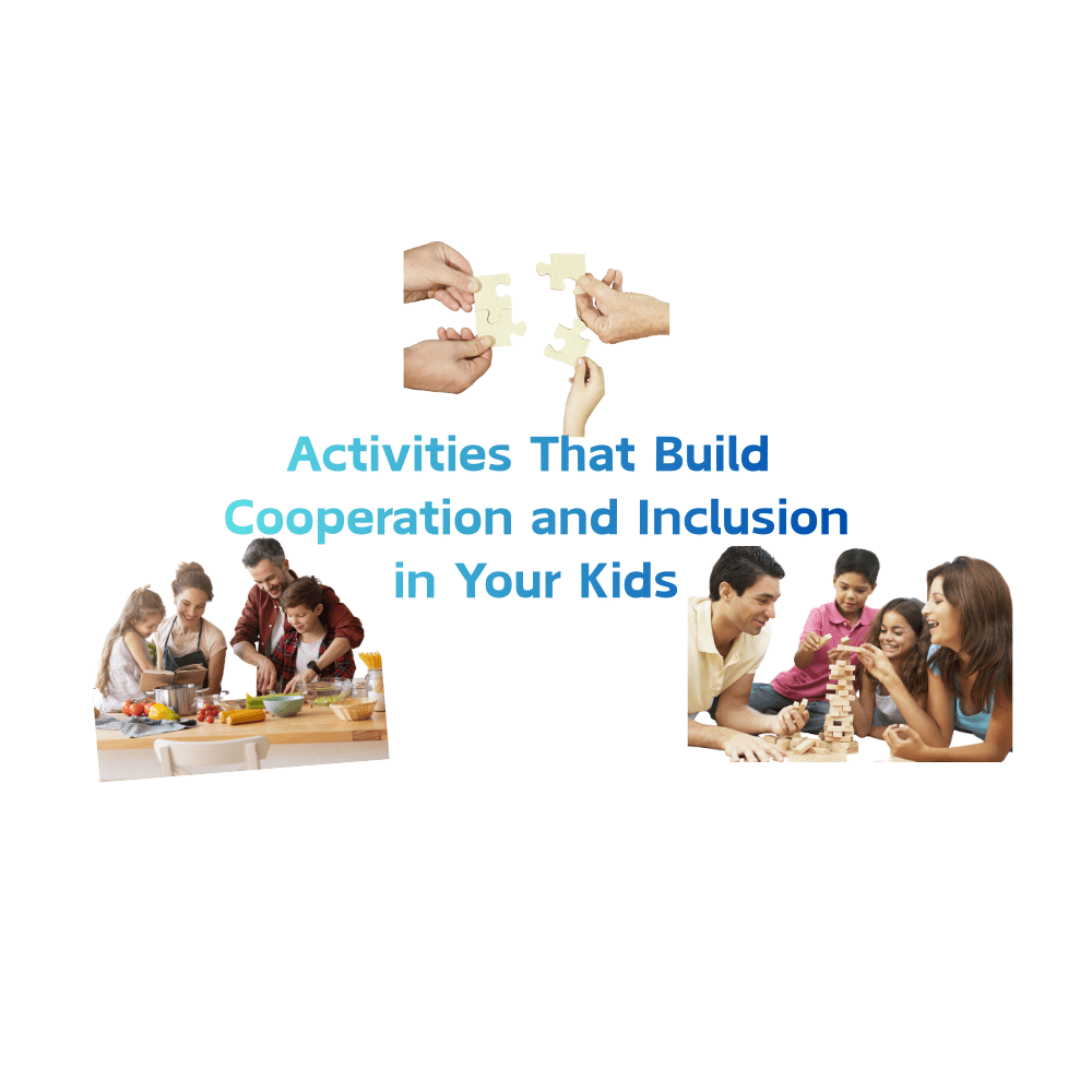 You are currently viewing Raising Cooperative & Inclusive Kids: Simple Activities That Build Stronger Friendships