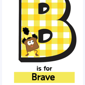 B is for Brave: A Breadcrumbz Literacy Adventure Booklet (download)